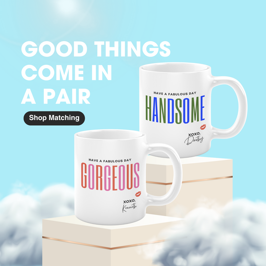 [custom name] Have A Fabulous Day Gorgeous Mug